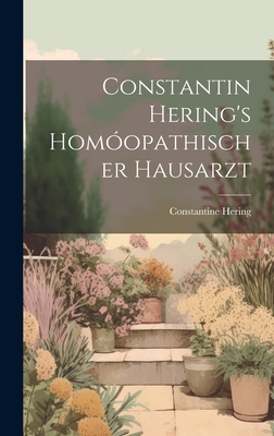 Constantin Hering's Homóopathischer Hausarzt [Romansh] 101946027X Book Cover