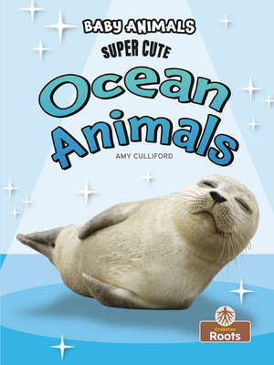 Super Cute Ocean Animals 1039696333 Book Cover