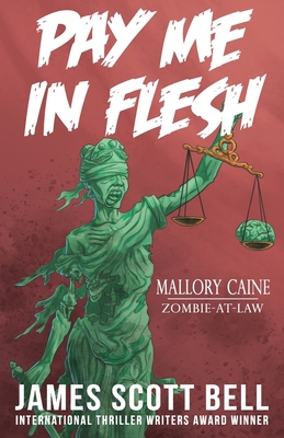 Pay Me In Flesh: Mallory Caine, Zombie-At-Law T... 0910355401 Book Cover