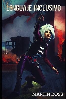 Lenguaje Inclusivo [Spanish] B0BBXNPDPY Book Cover