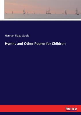 Hymns and Other Poems for Children 3744779386 Book Cover