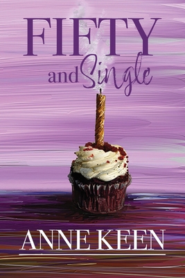 Fifty and Single 0645615331 Book Cover
