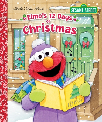 Elmo's 12 Days of Christmas 0553524305 Book Cover