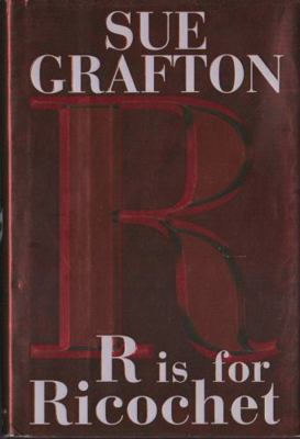 'r' Is For Ricochet - A Kinsey Millhone Mystery... 073944428X Book Cover