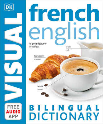 French-English Bilingual Visual Dictionary 1465459286 Book Cover