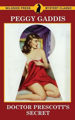 Doctor Prescott's Secret 1479430714 Book Cover