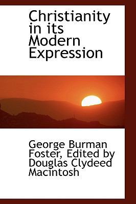 Christianity in Its Modern Expression 1115666479 Book Cover