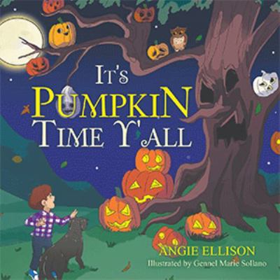 Hardcover It's Pumpkin Time Y'all Book