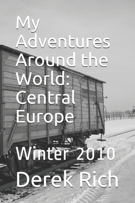 My Adventures Around the World: Central Europe:... 1710329963 Book Cover