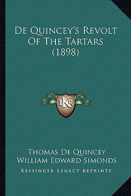 de Quincey's Revolt of the Tartars (1898) 1163932892 Book Cover