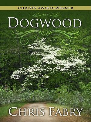 Dogwood (Thorndike Press Large Print Christian ... [Large Print] 141042247X Book Cover