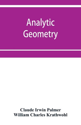 Analytic geometry, with introductory chapter on... 9353952417 Book Cover