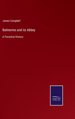 Balmerino and its Abbey: A Parochial History            Book Cover