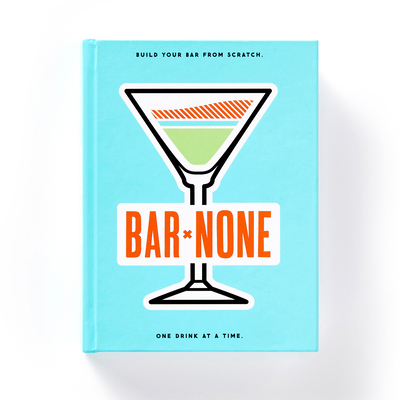 Bar None Drink Journal: (Small Notebook with Dr... 0735370605 Book Cover