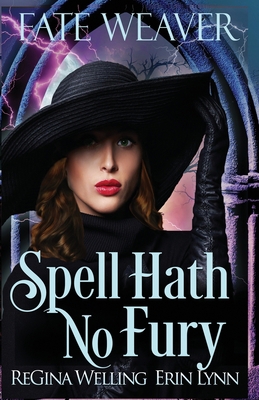 Spell Hath No Fury 1979184224 Book Cover