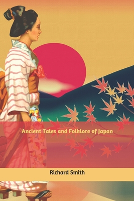 Ancient Tales and Folklore of Japan B083XVFRVJ Book Cover