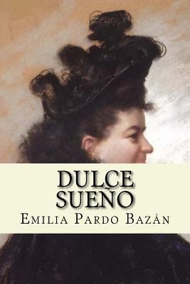 Dulce Sueño (Spanish Edition) [Spanish] 1974030784 Book Cover