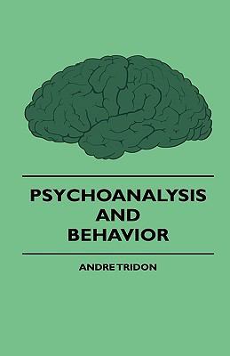 Psychoanalysis and Behavior 1444648624 Book Cover