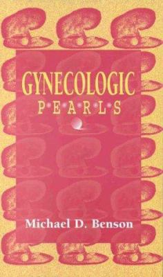 Gynecologic Pearls: A Practical Guide for the E... 0803600054 Book Cover