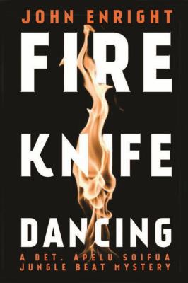 Fire Knife Dancing 1612185010 Book Cover
