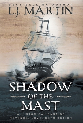 Shadow of the Mast 1953944795 Book Cover