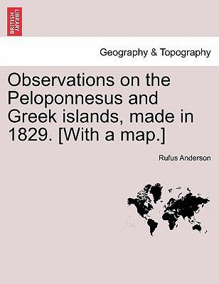 Observations on the Peloponnesus and Greek Isla... 1240924593 Book Cover
