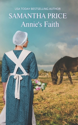 Annie's Faith 1495371271 Book Cover