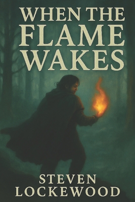 When the Flame Wakes B0FGQKJRGF Book Cover