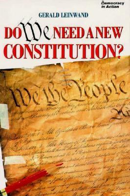 Do We Need a New Constitution? 053111127X Book Cover