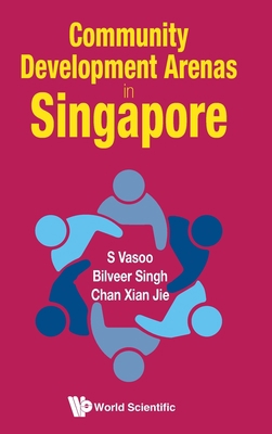 Community Development Arenas in Singapore 981120411X Book Cover