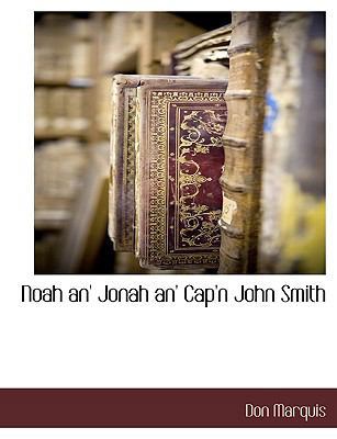 Noah An' Jonah An' Cap'n John Smith [Large Print] 1115417126 Book Cover