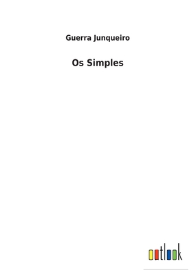 Os Simples [Portuguese] 3752494204 Book Cover