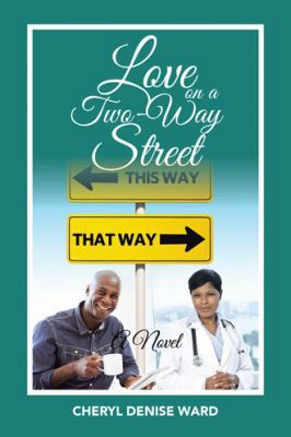 Love on a Two-Way Street 152464207X Book Cover