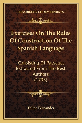 Exercises On The Rules Of Construction Of The S... 116464081X Book Cover