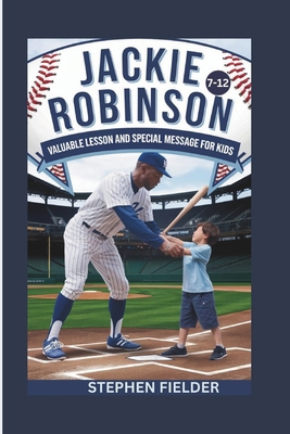 Jackie Robinson: Valuable Lessons and Special M...            Book Cover