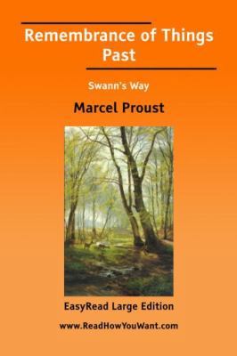 Remembrance of Things Past Swann’s Way [EasyRea... [Large Print] 1425051456 Book Cover