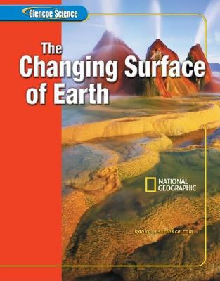 Glencoe Earth Iscience Modules: The Changing Su... 0078617529 Book Cover
