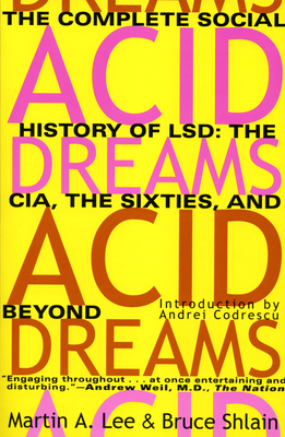 Acid Dreams: The Complete Social History of LSD... B001ENDNTC Book Cover