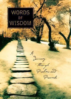 Words Of Wisdom: A Journey Through Psalms and P... 0842355693 Book Cover