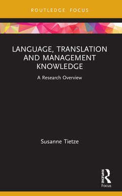 Language, Translation and Management Knowledge:... 1032058447 Book Cover