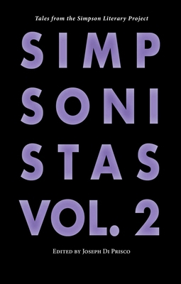 Simpsonistas, Vol. 2: Tales from the Simpson Li... 1644280930 Book Cover