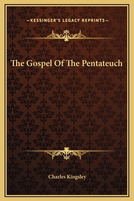 The Gospel Of The Pentateuch 1169255752 Book Cover