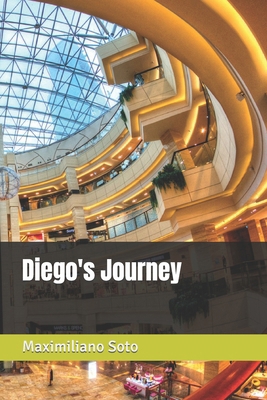 Diego's Journey B0CVBCLP4N Book Cover