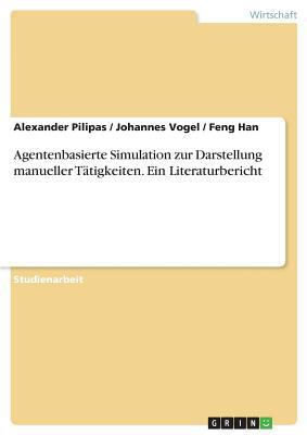 Agentenbasierte Simulation zur Darstellung manu... [German] 366833689X Book Cover