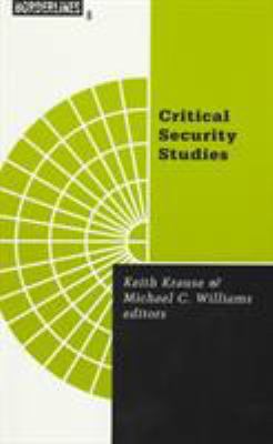 Critical Security Studies: Concepts and Cases V... 0816628572 Book Cover