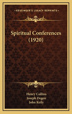 Spiritual Conferences (1920) 1164317008 Book Cover