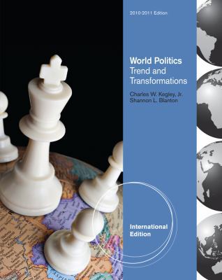 World Politics: Trend and Transformation 0495802786 Book Cover