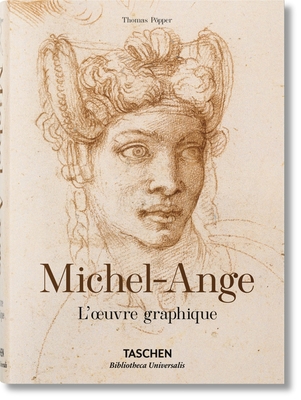 Michel-Ange. l'Oeuvre Graphique [French] 3836537184 Book Cover
