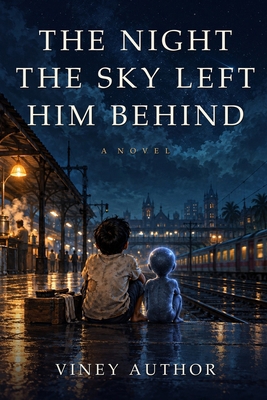 The Night the Sky Left Him Behind B0HJXRVZX5 Book Cover