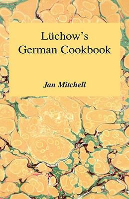 Luchow's German Cookbook 0848817524 Book Cover